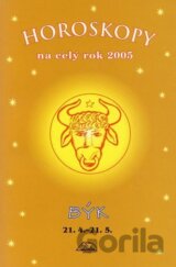Horoskopy na celý rok 2005 - Býk