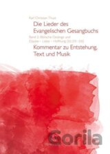 Die Lieder des Evangelischen Gesangbuchs, Band 2: Biblische Gesänge und Glaube - Liebe - Hoffnung (EG 270-535)