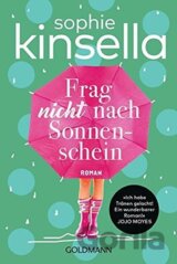 Frag Nicht Nach Sonnenschein
