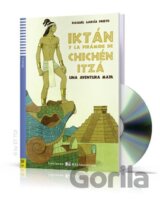 Lecturas ELI Adolescentes 2/A2: Iktán y la pirámide de Chichén Itzá + Downloadable Multimedia