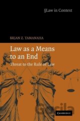 Law as a Means to an End