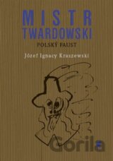 Mistr Twardowski - polský Faust