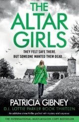 The Altar Girls (Lottie Parker 3)