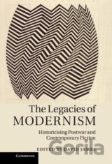 The Legacies of Modernism