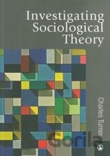 Investigating Sociological Theory