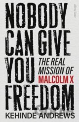 Nobody Can Give You Freedom
