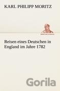 Reisen eines Deutschen in England im Jahre 1782