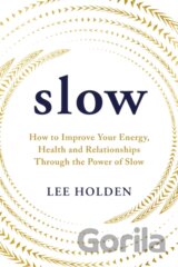 Slow