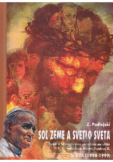 Soľ zeme a svetlo sveta 5. diel