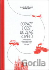 Obrazy z cest do země Sovětů