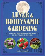 Lunar & Biodynamic Gardening