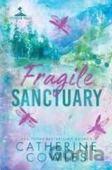 Fragile Sanctuary: A Sparrow Falls Special Edition