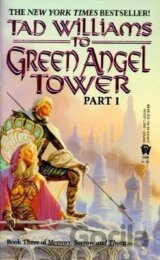 To Green Angel Tower (Memory, Sorrow & Thorn 3)