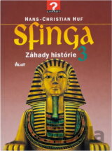 Sfinga 3. - Záhady histórie