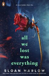 All We Lost Was Everything