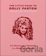 The Little Guide to Dolly Parton