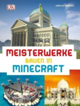 Meisterwerke bauen in Minecraft®