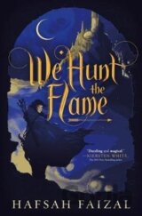We Hunt the Flame
