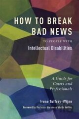 How to Break Bad News to People with Intellectual Disabilities