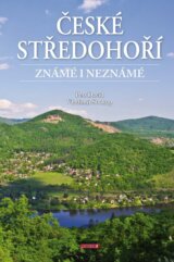 České středohoří známé i neznámé