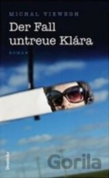 Der Fall untreue Klára
