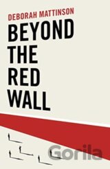 Beyond the Red Wall