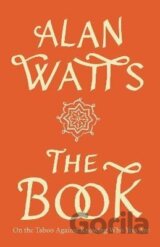 The Book: On the Taboo Against Knowing Who You Are