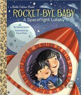 Rocket-Bye Baby : A Spaceflight Lullaby