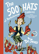 Dr. Seuss The 500 Hats of Bartholomew Cubbins