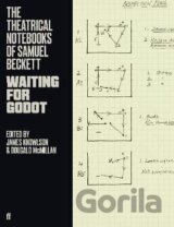 The Theatrical Notebooks of Samuel Beckett : Waiting for Godot