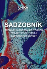 Sadzobník pre navrhovanie ponukových cien projektových prác a inžinierskych činností 2018