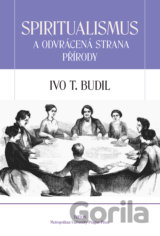 Spiritualismus a odvrácená strana přírody