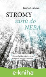 Stromy rastú do neba