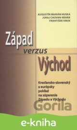 Západ verzus Východ