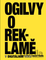 Ogilvy o reklamě v digitálním věku
