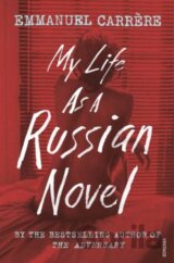 My Life as a Russian Novel