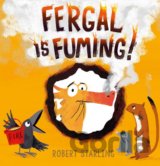 Fergal is Fuming!