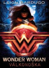 Wonder Woman: Válkonoška