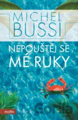 Nepouštěj se mé ruky