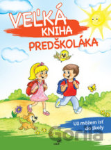 Veľká kniha predškoláka