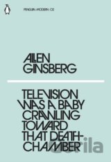 Television Was a Baby Crawling Toward That Deathchamber
