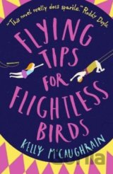 Flying Tips for Flightless Birds