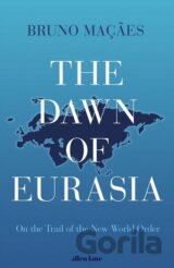 The Dawn of Eurasia