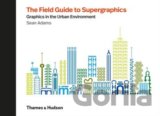 The Field Guide to Supergraphics