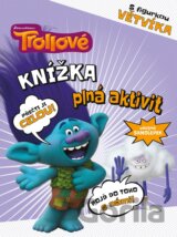Trollové: Knížka plná aktivit s figurkou Větvíka