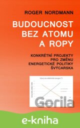 Budoucnost bez atomu a ropy
