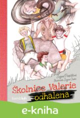 Školnice Valerie odhalena