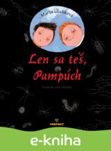 Len sa teš, Pampúch