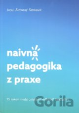 Naivná pedagogika z praxe
