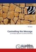 Controlling the Message